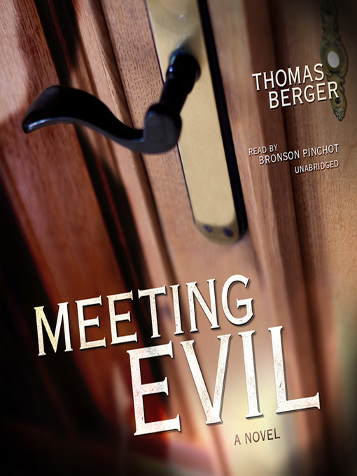 Title details for Meeting Evil by Thomas Berger - Wait list